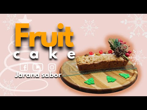 Cómo preparar el Fruit Cake (Panque de frutas -) Navideño