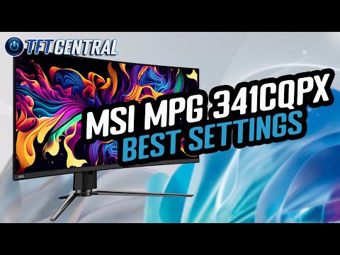 Best Settings Guide for the MSI MPG 341CQPX (240Hz)