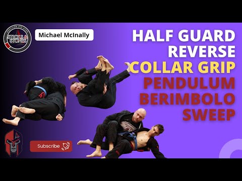 HALF GUARD REVERSE COLLAR GRIP PENDULUM BERIMBOLO SWEEP