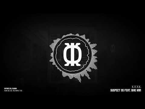 Suspect 95 - 12 E.T.T.E  FEAT  OVIE KAN [Audio Officiel]