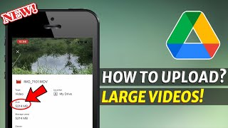 How to Upload Large Video Files to Google Drive on iPhone?