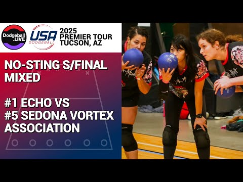 #1 Echo vs #5 Sedona Vortex Association / No-Sting Semi Final Mixed / 2025 Premier Tour (Tucson)