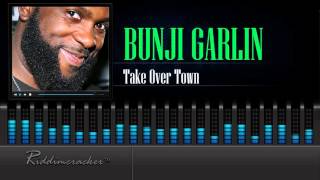 Bunji Garlin - Take Over Town [Soca 2016] [HD]