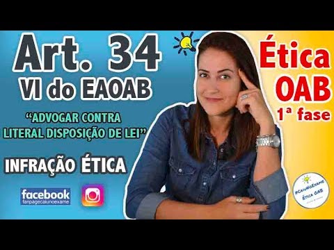 ÉTICA OAB l DICA #37: INFRAÇÃO ÉTICA - ART. 34, VI EAOAB