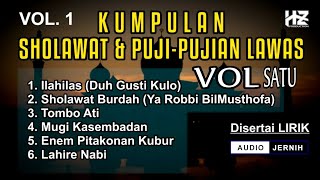 Download lagu Vol 1 KUMPULAN Sholawat Dan Puji-pujian Lawas mp3