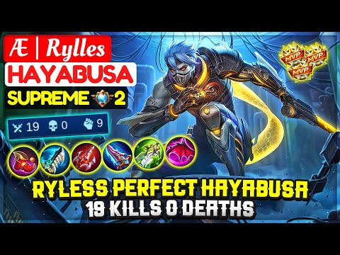 Ryless Perfect Hayabusa, 19 Kills 0 Deaths [Former Top 1 Global Hayabusa] Æ | Rylles Mobile Legends
