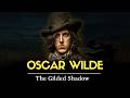 Oscar Wilde: The Genius They Broke on Purpose
