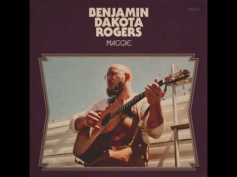 Maggie - Benjamin Dakota Rogers