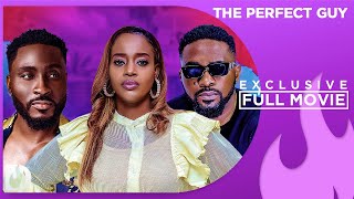 The Perfect Guy - Exclusive Blockbuster Nollywood Passion Movie Full