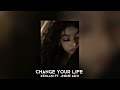 change your life - kehlani ft. jhene aiko [sped up]