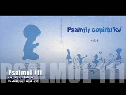 Psalmii Copilariei - Psalmul 111 (vol.2 - 05)
