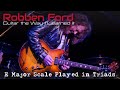 Robben Ford Beginner Guitar Lesson: E Major Scale Played In Triads
