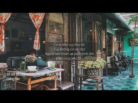 Đi với tôi đến chốn trời xa - Bạch Yến