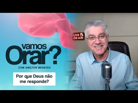 Por que Deus não me responde?