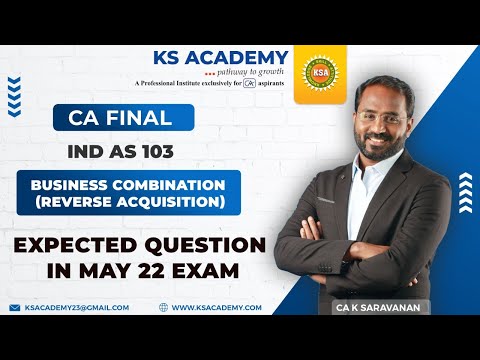 CA FINAL || IND AS 103 || BUSINESS COMBINATION (REVERSE ACQUISITION)|| CA K SARAVANAN #final #ca#ksa