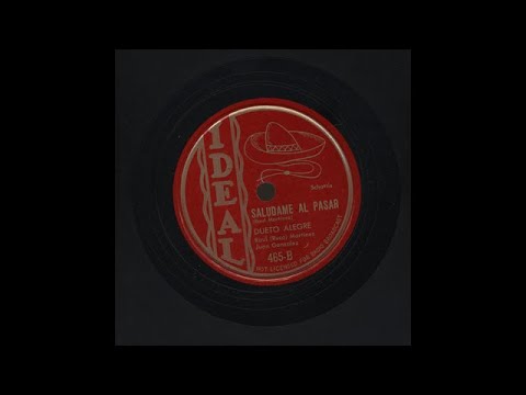 Dueto Alegre - Saludame Al Pasar - Ideal 465-B