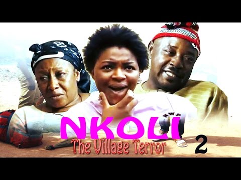 Nkoli The Village Terror 2 - Latest Nigerian Nollywood movie