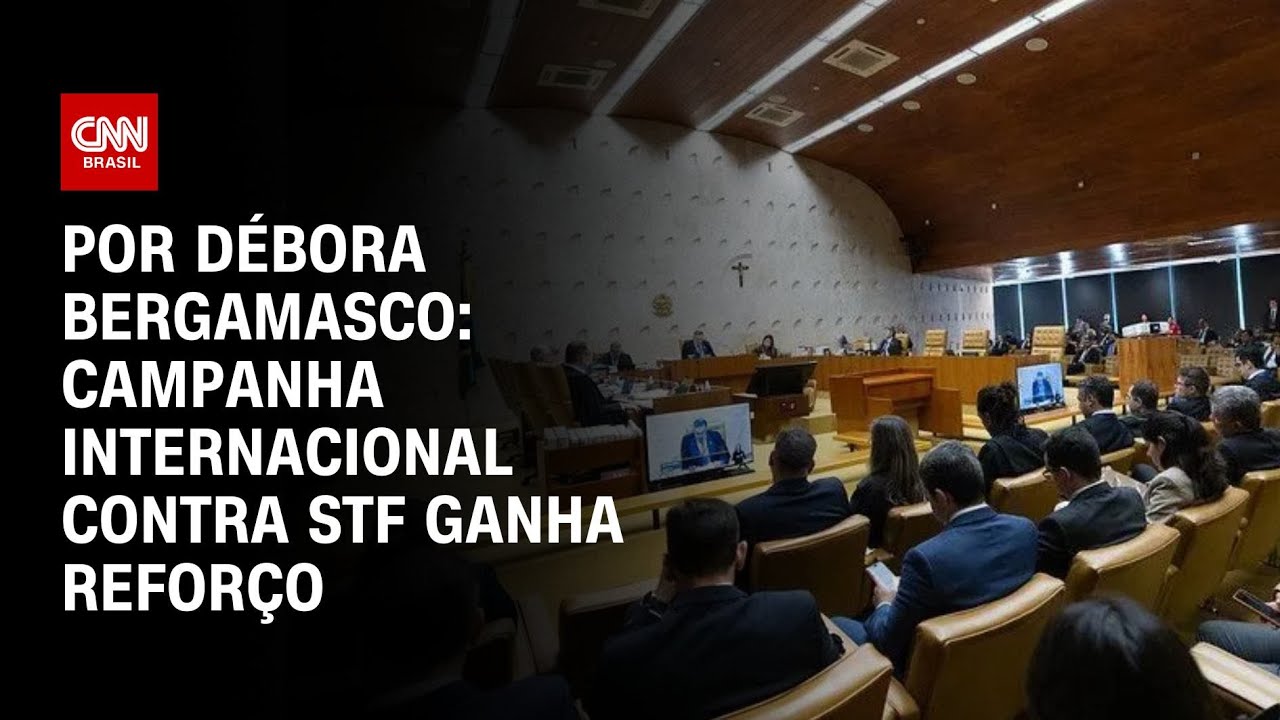 Campanha internacional contra STF ganha reforço | CNN 360º