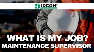 What is My Job Maintenance Supervisor: Part I