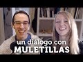 Diálogo en español con MULETILLAS Ad Diálogo en español con MULETILLAS Ad
