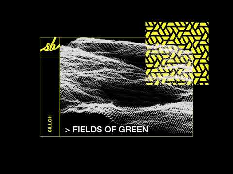 Silloh - Fields Of Green