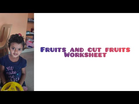 Fruits and cut fruit worksheet |2-3years