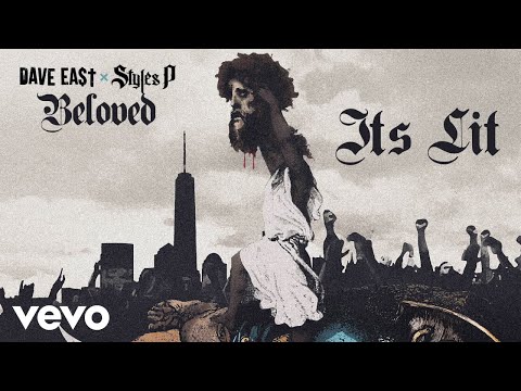 Dave East, Styles P - Its Lit (Official Audio)