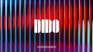 Dido Hurricanes Official Audio