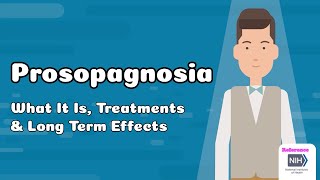 Prosopagnosia - What It Is, Treatments & Long Term Effects
