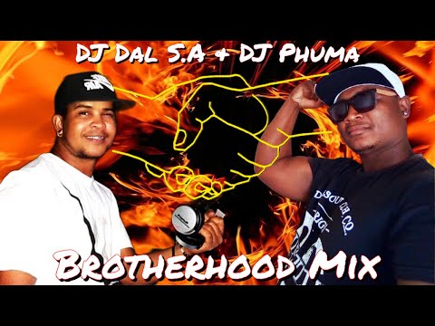 DJ Dal S.A & DJ Phuma - Brotherhood Mix [Mr.Lyfseer & Die Doring] Aand Die Brand | Steek Saam!