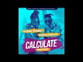 Twisky Fingaz X Kalifah Aganaga Calculate