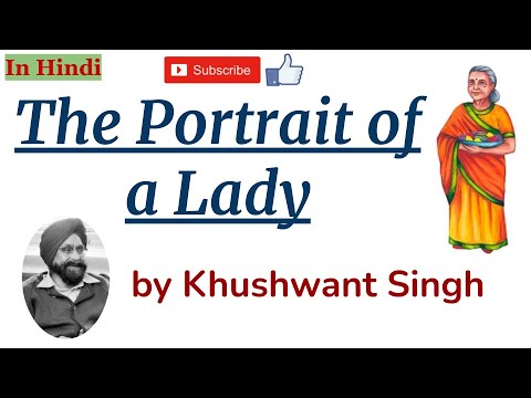 The Portrait of a Lady by Khushwant Singh - Summary with Details in Hindi