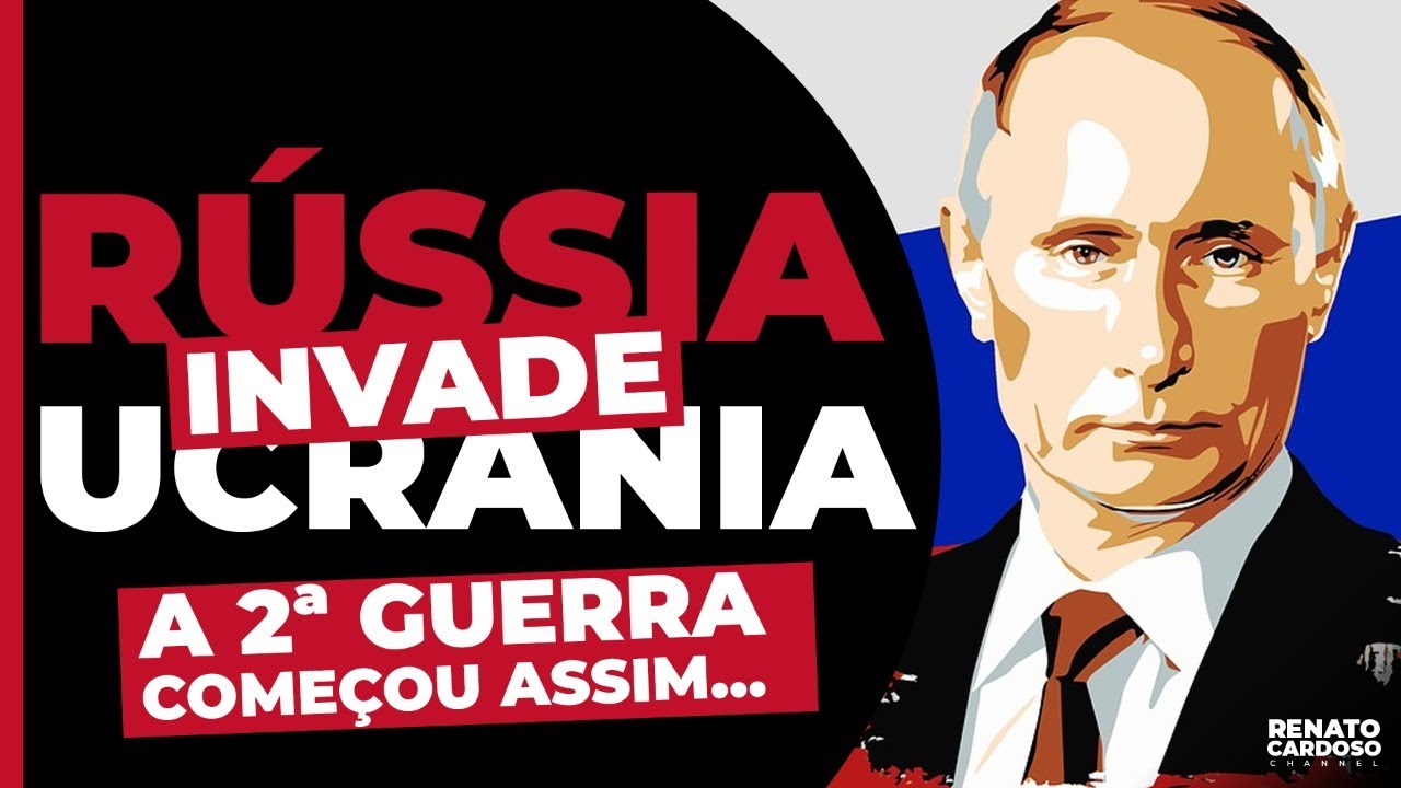 RÚSSIA INVADE UCRÂNIA: A 2ª GUERRA COMEÇOU ASSIM&#8230;