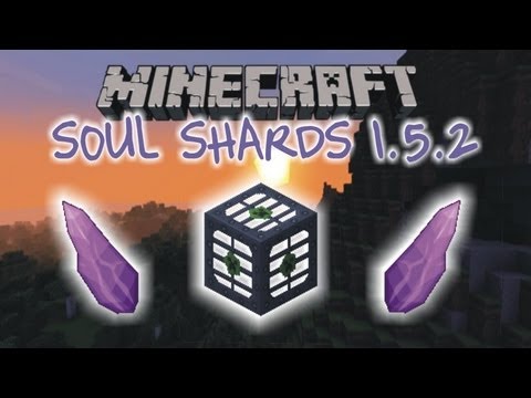 Minecraft: Soul Shards Mod ( 1.5.2 )