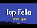 Top Fella - Karan Aujla | Lyrics 
