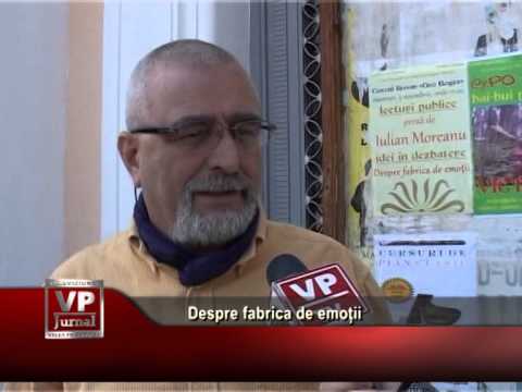 Despre fabrica de emoții