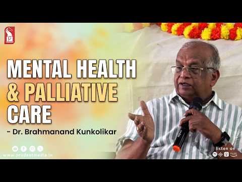 Mental health & Palliative care | Dr. Brahmanand Kunkolikar | Prudent | 290726