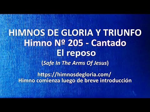 Himnos de Gloria Nº 205 - El reposo