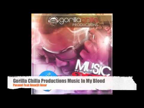 Gorilla Chilla Productions, Pasand Feat Amarjit Amar