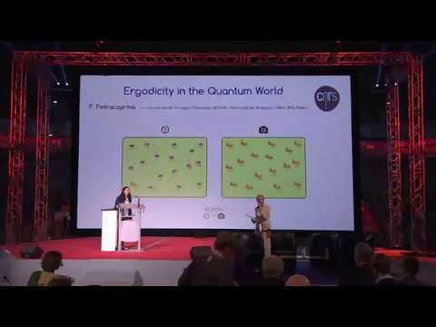 Ergodicity in the Quantum World - ESOF 2018