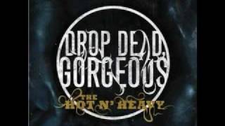 Drop Dead, Gorgeous-Southern Lovin&#39; (Belle of the Ball)