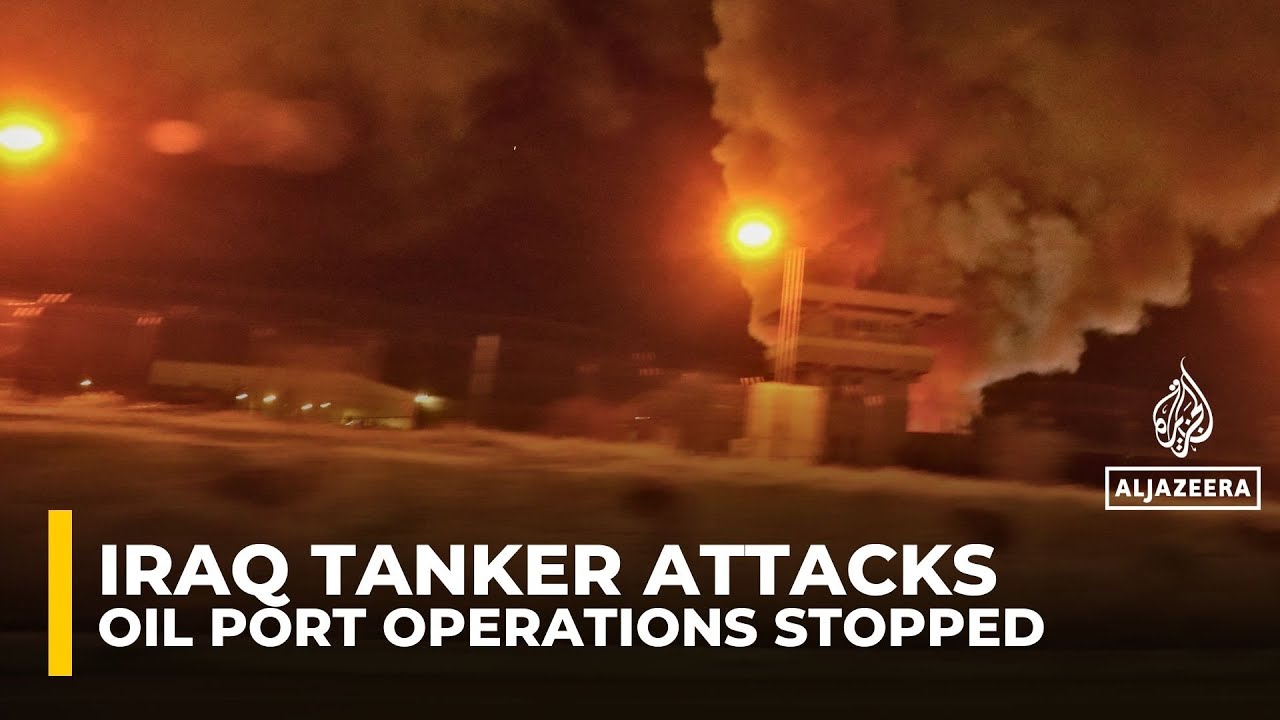 Iraq shuts down oil port operations after deadly attack on tankers