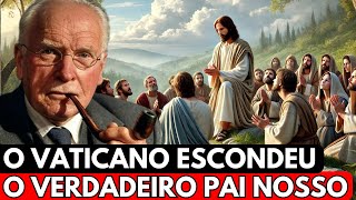 A Igreja Escondeu o Verdadeiro Pai Nosso – Agora Finalmente Revelado | Carl Jung