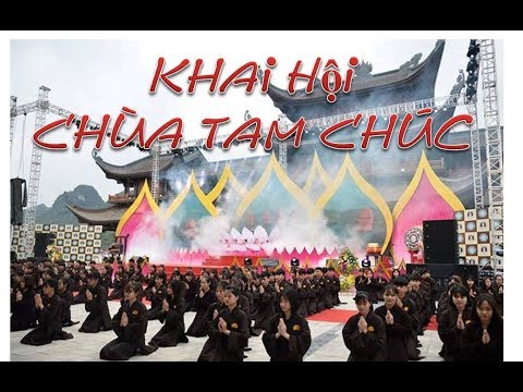 Khai hội chùa Tam Chúc, phục dựng nghi lễ cổ, tập dượt lễ phật đản thế giới 2019