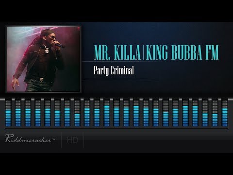 Mr Killa x King Bubba FM - Party Criminal [2019 Soca] [HD]