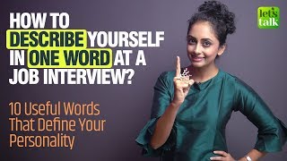 Job Interview Question - Tell me something about yourself? Power Words To Describe Your Personality