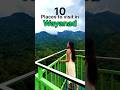 Top 10 Places To Visit In Wayanad Wayanad Trip Kerala Tourist Places In Wayanad Edakkalcave