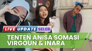 Merasa Nama Baik Tercemar, Tenten Anisa Somasi Virgoun & Inara, Tempuh Hukum Jika Tak Direspons