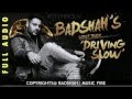 Driving Slow - Badshah - MTV Spoken Word - 2016 Full Song
