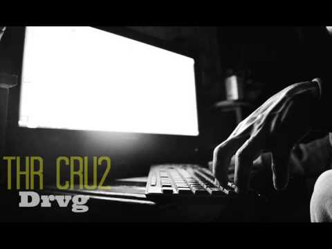 THR cru2 - ¿What happens? (Drvg)